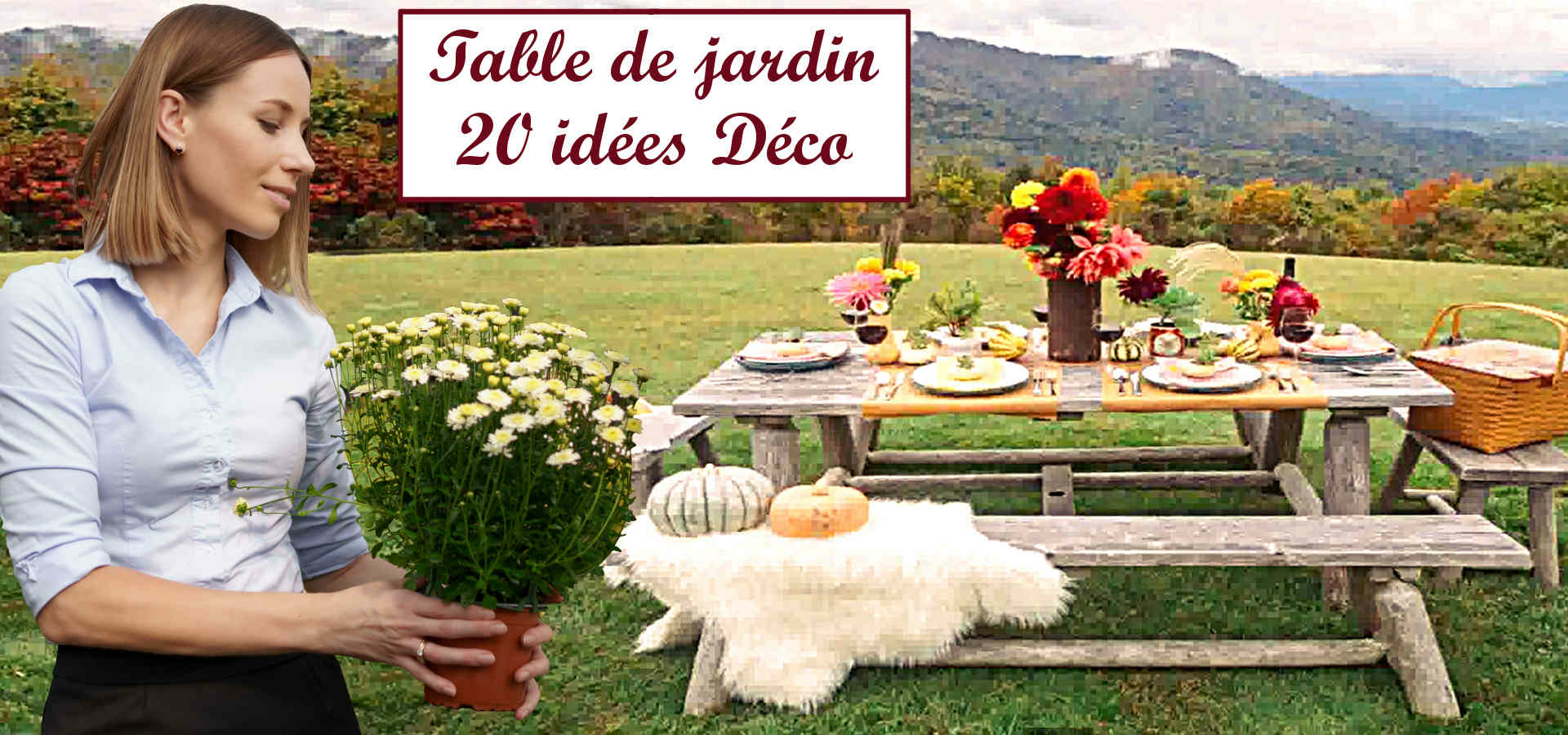 Comment Décorer une Table de Jardin ? Guide complet